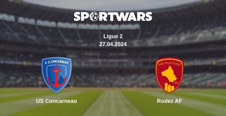 US Concarneau — Rodez AF watch online for free 27.04.2024