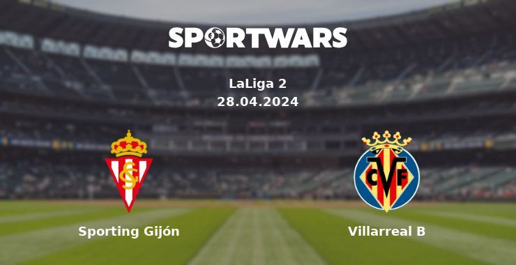 Sporting Gijón — Villarreal B watch online for free 28.04.2024