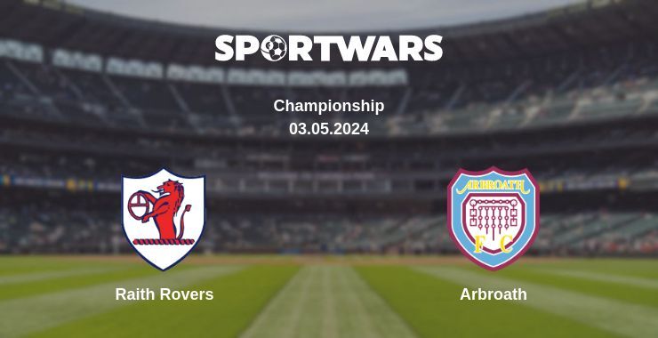 Result of the Raith Rovers — Arbroath match, 03.05.2024