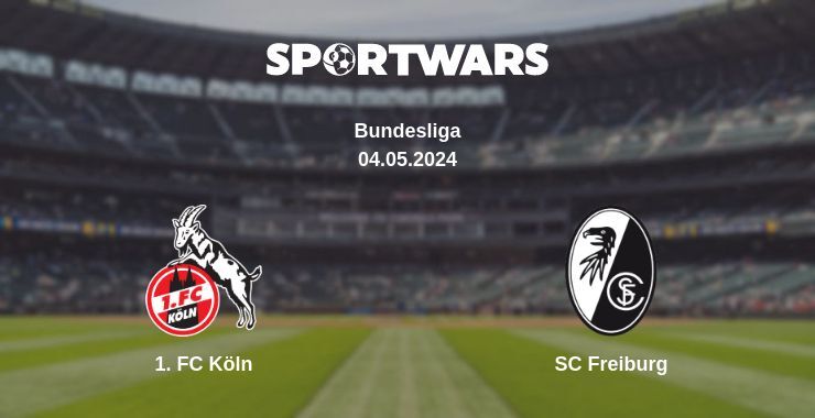 1. FC Köln — SC Freiburg watch online for free 04.05.2024