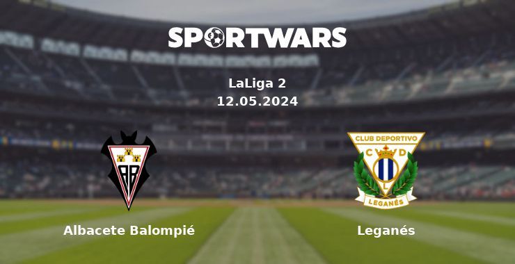 Albacete Balompié — Leganés watch online for free 12.05.2024