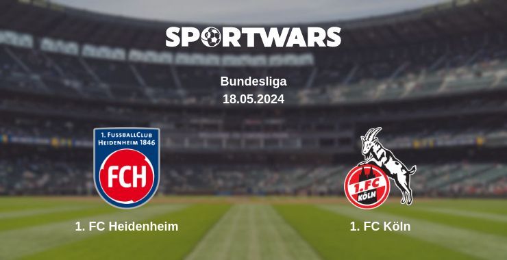 1. FC Heidenheim — 1. FC Köln watch online for free 18.05.2024