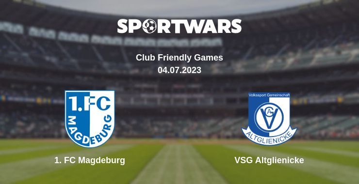 1. FC Magdeburg — VSG Altglienicke watch online for free 04.07.2023