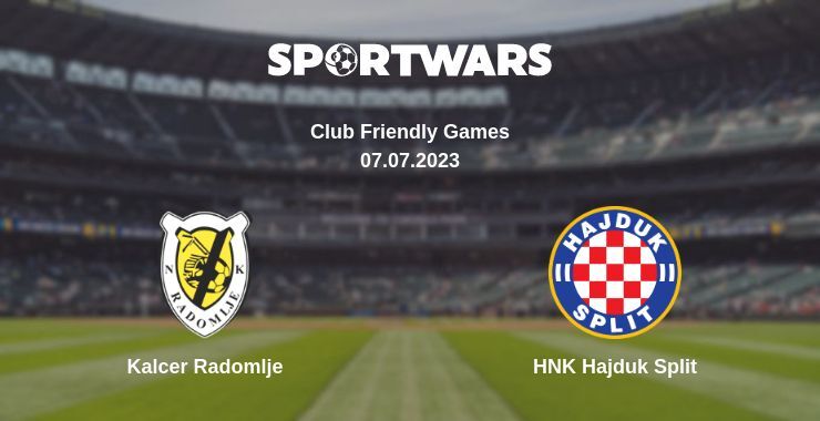 Kalcer Radomlje — HNK Hajduk Split watch online for free 07.07.2023