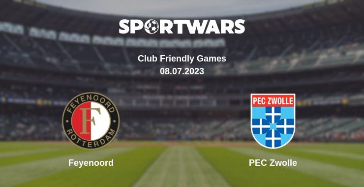 Feyenoord — PEC Zwolle watch online for free 08.07.2023