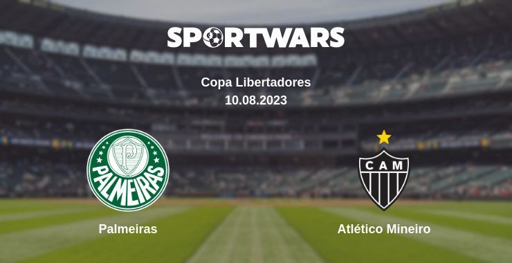 Palmeiras — Atlético Mineiro watch online for free 10.08.2023