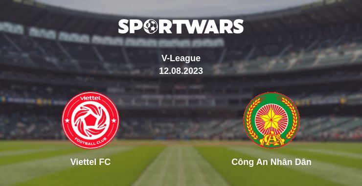 Viettel FC — Công An Nhân Dân watch online for free 12.08.2023