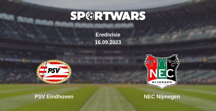 PSV Eindhoven — NEC Nijmegen watch online for free 16.09.2023