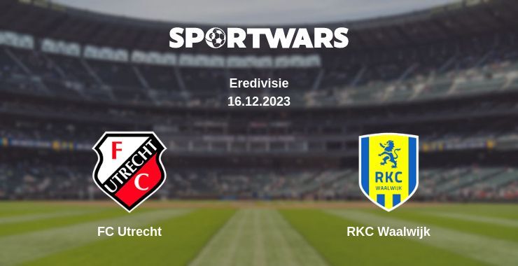 FC Utrecht — RKC Waalwijk watch online for free 16.12.2023