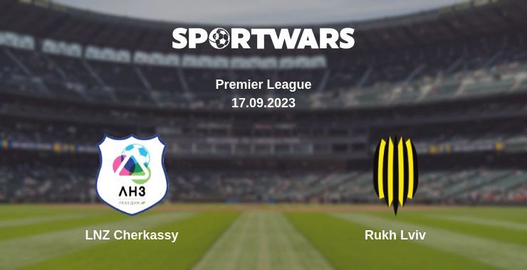 LNZ Cherkassy — Rukh Lviv watch online for free 17.09.2023