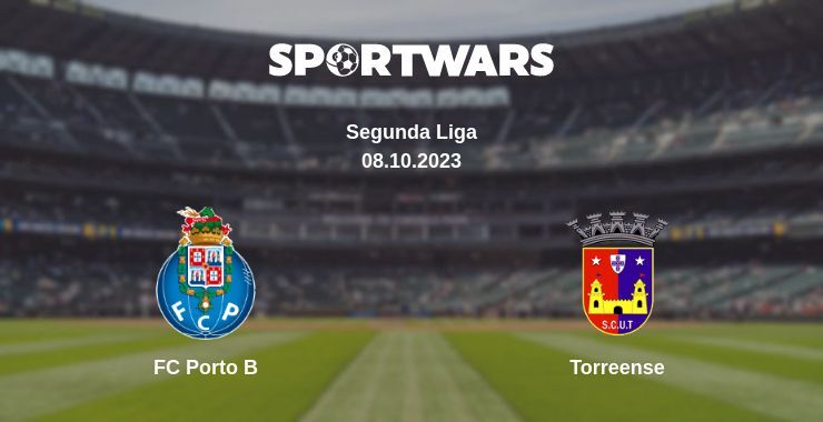 FC Porto B — Torreense watch online for free 08.10.2023