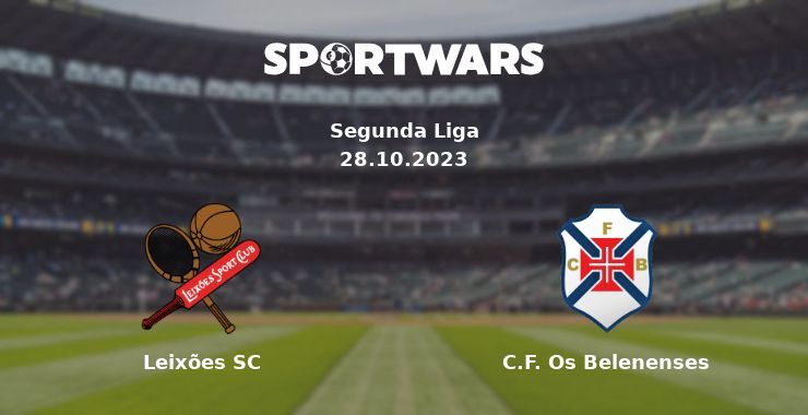 Leixões SC — C.F. Os Belenenses watch online for free 28.10.2023