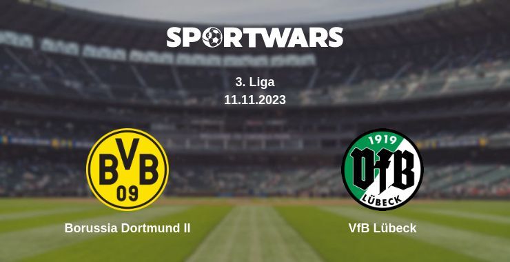 Borussia Dortmund II — VfB Lübeck watch online for free 11.11.2023