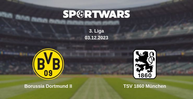 Borussia Dortmund II — TSV 1860 München watch online for free 03.12.2023