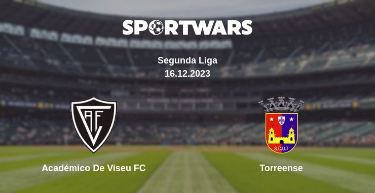 Académico De Viseu FC — Torreense watch online for free 16.12.2023