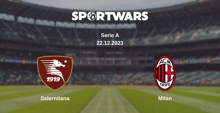 Salernitana — Milan watch online for free 22.12.2023