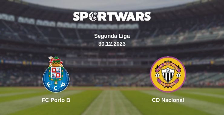 FC Porto B — CD Nacional watch online for free 30.12.2023