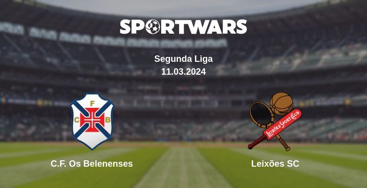 C.F. Os Belenenses — Leixões SC watch online for free 11.03.2024