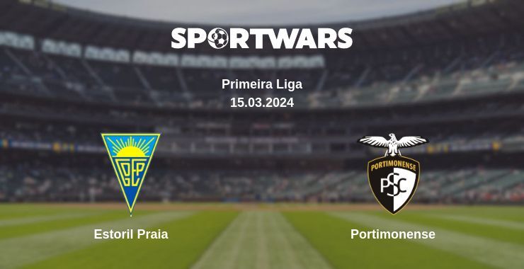 Estoril Praia — Portimonense watch online for free 15.03.2024