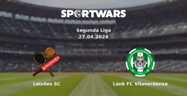 Leixões SC — Länk FC Vilaverdense watch online for free 27.04.2024