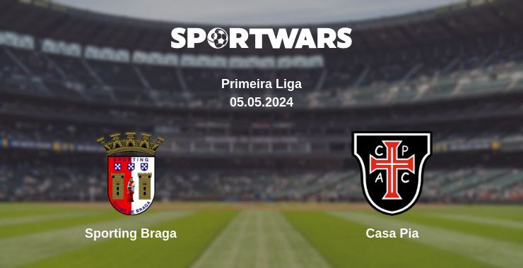 Sporting Braga — Casa Pia watch online for free 05.05.2024