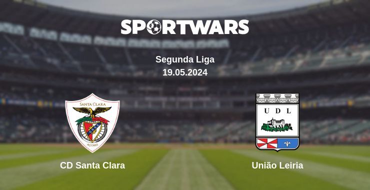 CD Santa Clara — União Leiria watch online for free 19.05.2024