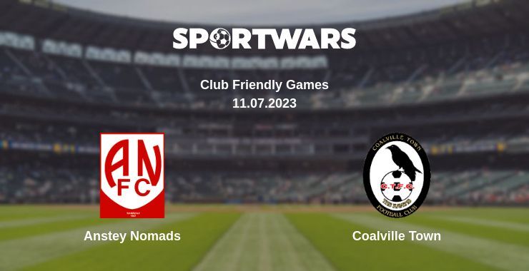 Anstey Nomads — Coalville Town watch online for free 11.07.2023