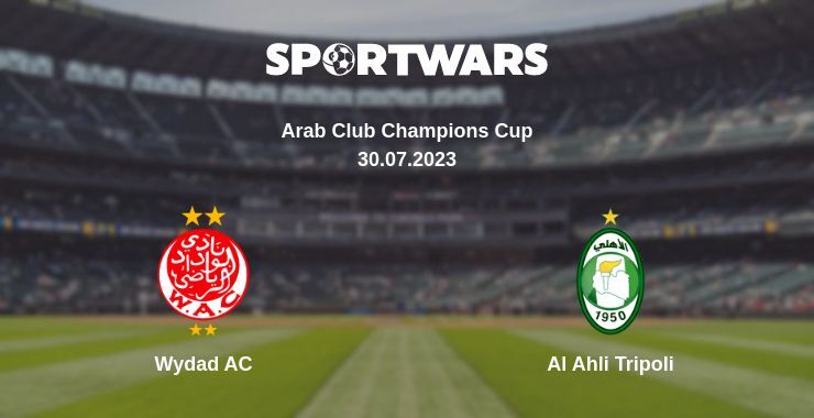 Wydad AC — Al Ahli Tripoli watch online for free 30.07.2023