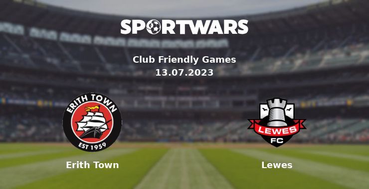 Erith Town — Lewes watch online for free 13.07.2023