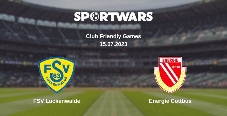 FSV Luckenwalde — Energie Cottbus watch online for free 15.07.2023