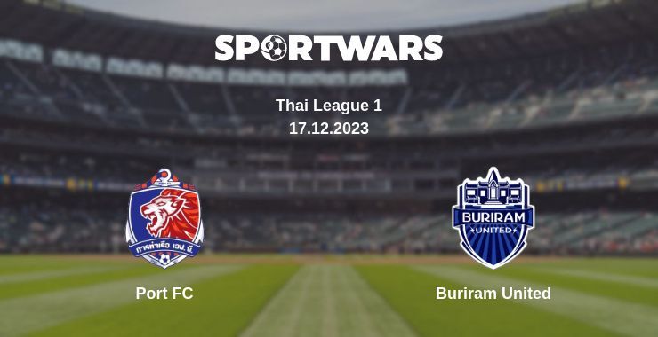 Port FC — Buriram United watch online for free 17.12.2023