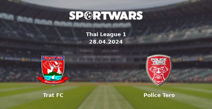 Trat FC — Police Tero watch online for free 28.04.2024