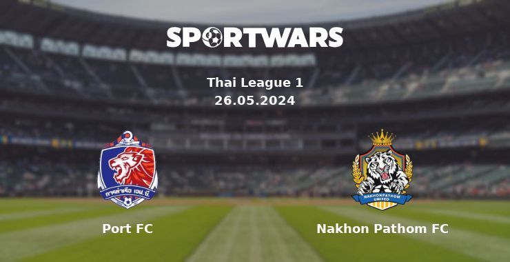 Port FC — Nakhon Pathom FC watch online for free 26.05.2024