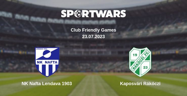 NK Nafta Lendava 1903 — Kaposvári Rákóczi watch online for free 23.07.2023