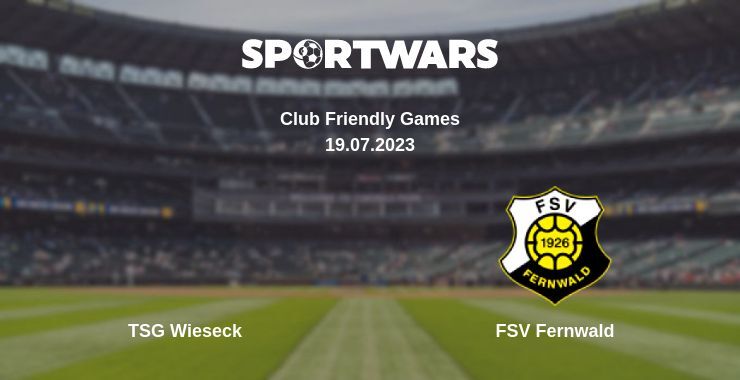 TSG Wieseck — FSV Fernwald watch online for free 19.07.2023