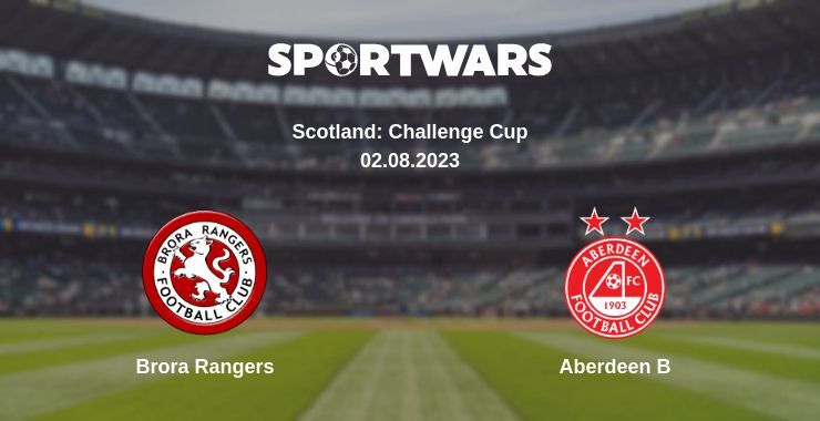 Brora Rangers — Aberdeen B watch online for free 02.08.2023