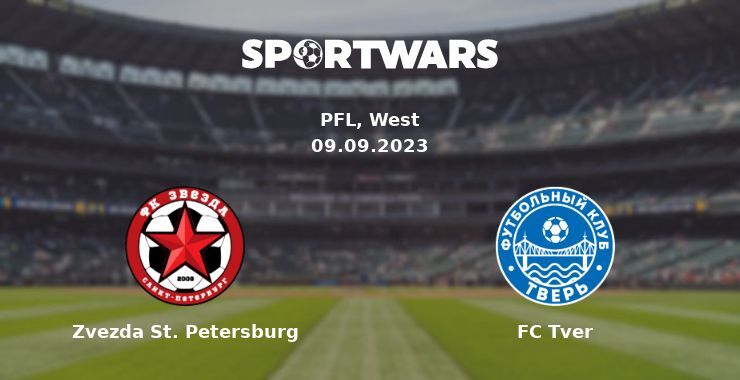 Zvezda St. Petersburg — FC Tver watch online for free 09.09.2023