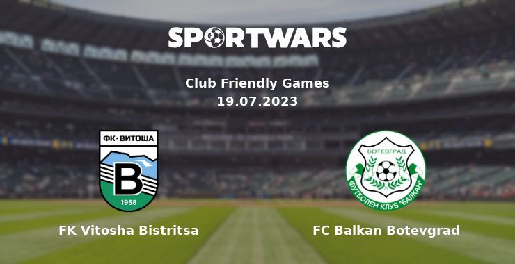 FK Vitosha Bistritsa — FC Balkan Botevgrad watch online for free 19.07.2023