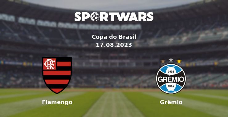 Flamengo — Grêmio watch online for free 17.08.2023