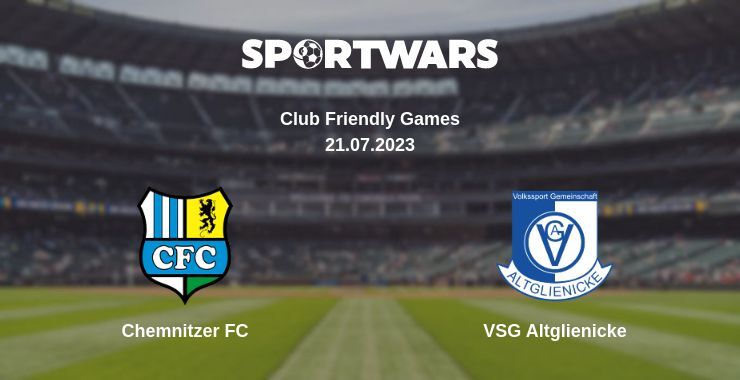 Chemnitzer FC — VSG Altglienicke watch online for free 21.07.2023