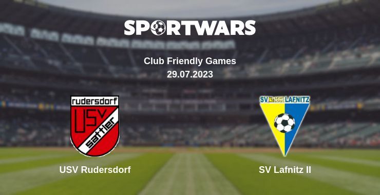 USV Rudersdorf — SV Lafnitz II watch online for free 29.07.2023