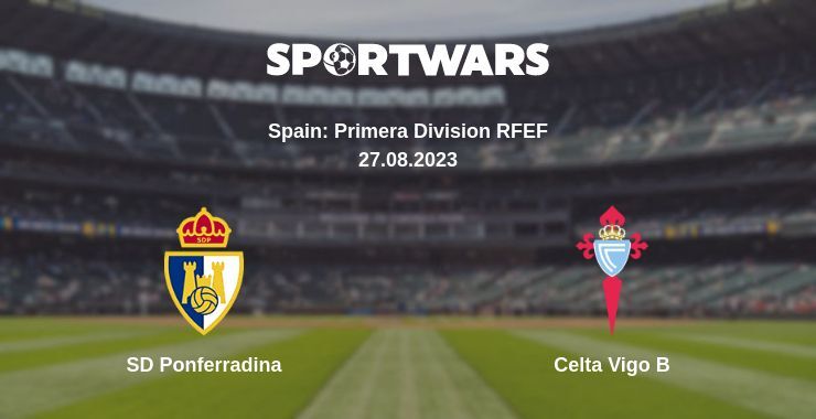 SD Ponferradina — Celta Vigo B watch online for free 27.08.2023