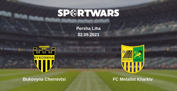 Bukovyna Chernivtsi — FC Metalist Kharkiv watch online for free 02.09.2023