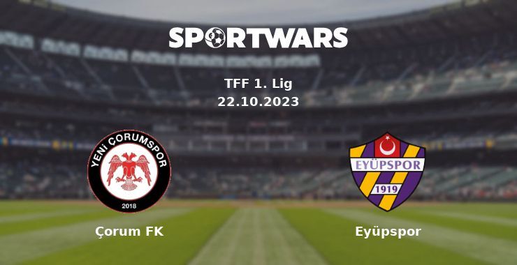 Çorum FK — Eyüpspor watch online for free 22.10.2023