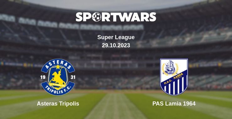 Asteras Tripolis — PAS Lamia 1964, where to watch online broadcast