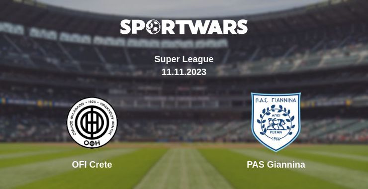 OFI Crete — PAS Giannina watch online for free 11.11.2023