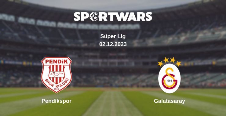 Pendikspor — Galatasaray watch online for free 02.12.2023