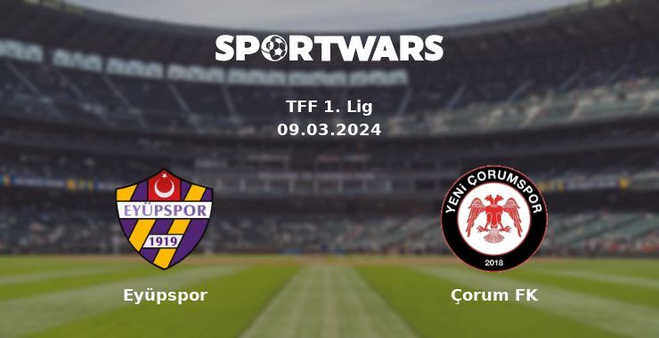 Eyüpspor — Çorum FK watch online for free 09.03.2024