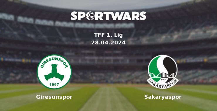 Giresunspor — Sakaryaspor watch online for free 28.04.2024