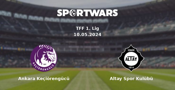 Ankara Keçiörengücü — Altay Spor Kulübü watch online for free 10.05.2024